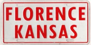 Kansas booster license plate Florence Kansas