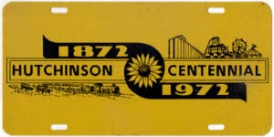Hutchinson Kansas 1872 to 1972 centennial booster license plate